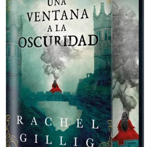 Una ventana a la oscuridad (EDICIÓN ESPECIAL LIMITADA) Gillig, Rachel 2025