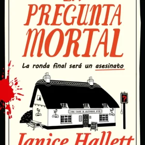 La pregunta mortal Janice Hallett 2026