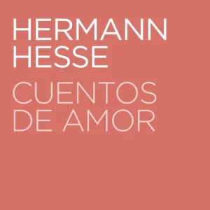 Cuentos de amor Hesse, Hermann 2021
