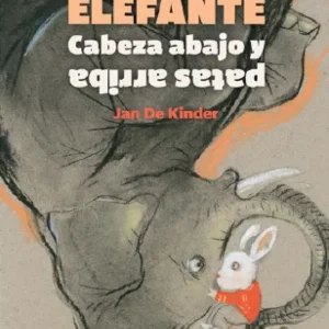 ELEFANTE CABEZA ABAJO Y PATAS ARRIBA Jan de Kinder 2025