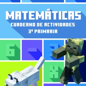 Minecraft oficial: cuaderno de actividades, Matemáticas 3.º primaria Dan 2026