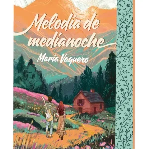 Melodía de medianoche María Vaquero 2026