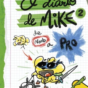El diario de Mike 2. De noob a pro Mikecrack 2024
