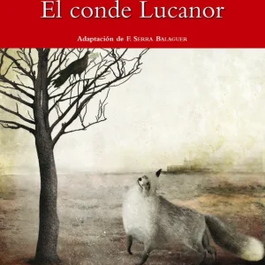 El Conde Lucanor. Biblioteca Teide número 44 Salvador MARTÍ RAÜLL;Joan Baptista FORTUNY GINE