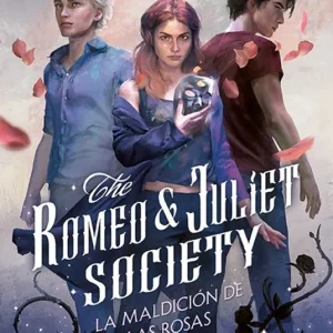 The Romeo Juliet Society 1. La maldición de las rosas 2026