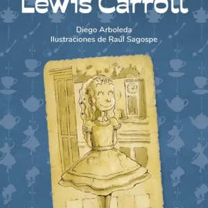Prohibido leer a Lewis Carroll Diego Arboleda 2026