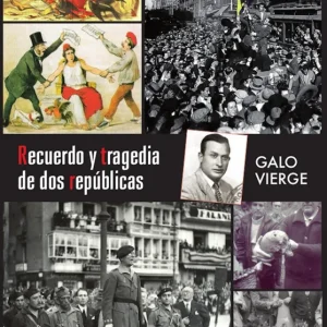 Recuerdo y tragedia de dos repúblicas Galo Vierge Santa Eufemia 2026