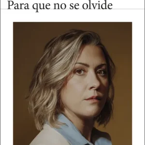Para que no se olvide Caroline Darian 2026