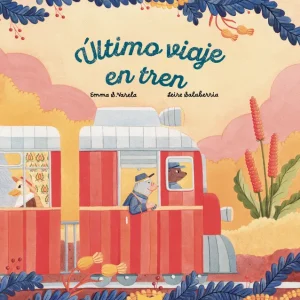 Último viaje en tren Varela, Emma/Salaberria, Leire 2025