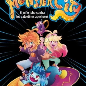 Monstercity 1 - El niño lobo contra los calcetines apestosos Ricard Ruiz Garzón 2026