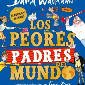 Los peores padres del mundo David Walliams 2026