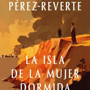 La isla de la mujer dormida Pérez-Reverte, Arturo 2026