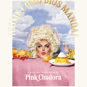 íCome como Dios manda! Pink Chadora 2026