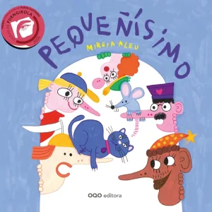 Pequeñísimo (Premio Fuengirola 2025) Aleu, Mireia 2025