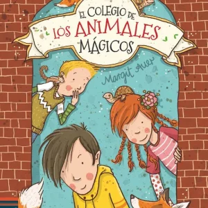 El colegio de los animales mágicos Auer, Margit 2015