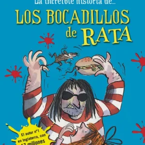 Los bocadillos de rata Walliams, David 2013