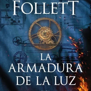 La armadura de la luz Follett, Ken 2023