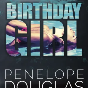 Birthday Girl Penelope Douglas 2026