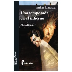 Una temporada en el infierno Rimbaud, Arthur