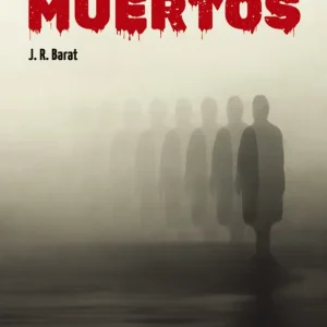 Deja en paz a los muertos J. R. Barat 2026