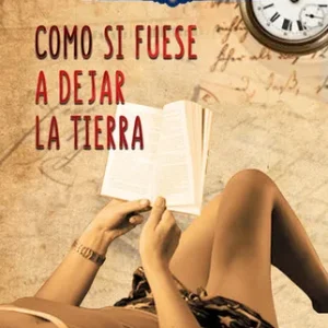 Como si fuese a dejar la tierra José Clemente Carreño Medina 2017