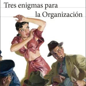 Tres enigmas para la Organización Mendoza, Eduardo 2024