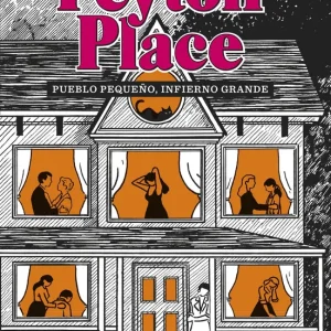 Peyton Place. Nueva edición. Metalious DeRepentigny, Grace 2022