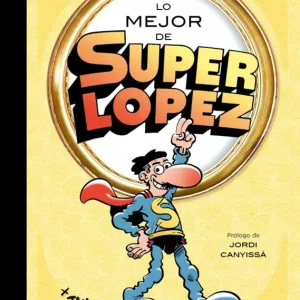 Lo mejor de Superlópez (Lo mejor de...) JAN 2025
