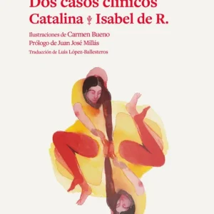 Dos casos clinicos: Catalina Isabel de R. 2026