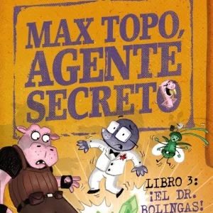 Max Topo, agente secreto 3: ¡El Dr. Bolingas! James Foley 2026