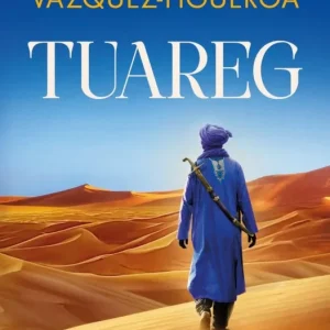 Tuareg (Tuareg 1) Alberto Vázquez-Figueroa 2026