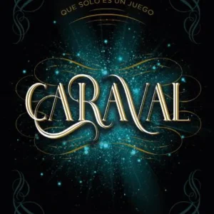Caraval Garber, Stephanie 2024