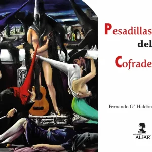 PESADILLAS DEL COFRADE García Haldón, Fernando 2017