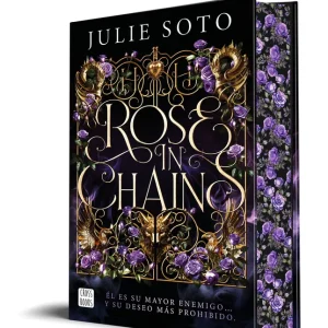 Rose in chains Soto, Julie 2025
