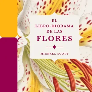 El libro-diorama de las flores Michael Scott 2026