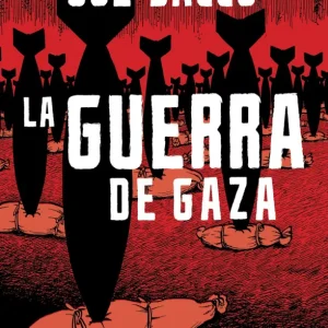 La guerra de Gaza SACCO, JOE 2024