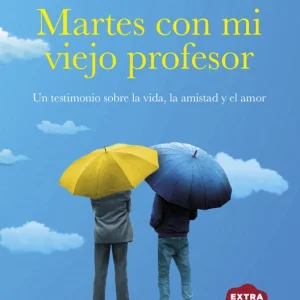 Martes con mi viejo profesor Albom, Mitch 2010