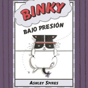 Binky bajo presión Spires, Ashley 2022