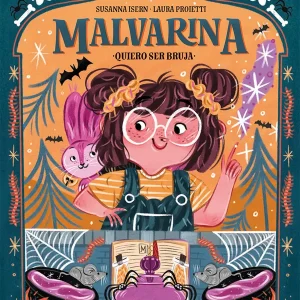 Malvarina 1. Quiero ser bruja Isern, Susanna 2022