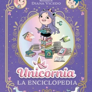 La enciclopedia ilustrada de Unicornia Ana Punset 2026