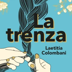 LA TRENZA Colombani, Laetitia 2024