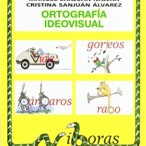 Ortografía ideovisual, nivel 5 Sanjuán Nájera, Manuel / Sanjuán Alvarez, Cristina