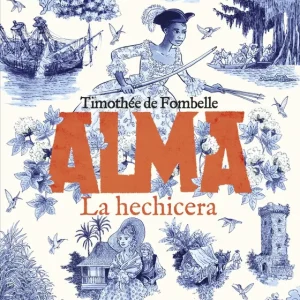 Alma. La hechicera. Tomo 2 2026