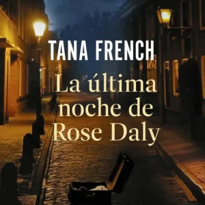 La última noche de Rose Daly FRENCH, TANA 2025