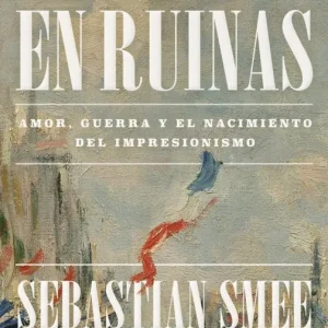 París en ruinas Smee, Sebastian 2026