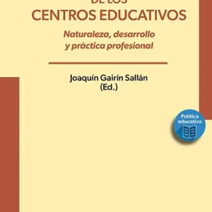 DIRECCIÓN Y LIDERAZGO DE LOS CENTROS EDUCATIVOS Gairín Sallán, Joaquín 2024