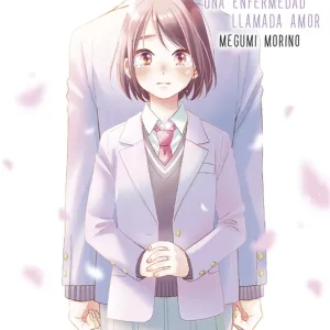 UNA ENFERMEDAD LLAMADA AMOR 10. ED. ESPECIAL MEGUMI MORINO 2024