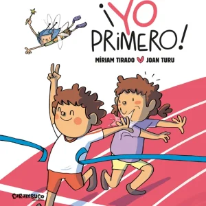 ¡Yo primero! (tapa dura) Tirado, Míriam 2024