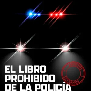 El libro prohibido de la policia Juan Pablo de Anca 2026
