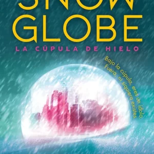 Snowglobe. La cúpula de hielo Soyoung Park 2026